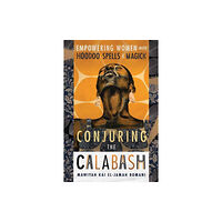 Llewellyn Publications,U.S. Conjuring the Calabash (häftad, eng)