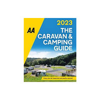 AA Publishing The AA Caravan & Camping Guide 2023 (häftad, eng)