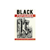 The History Press Ltd Black Propaganda in the Second World War (häftad, eng)