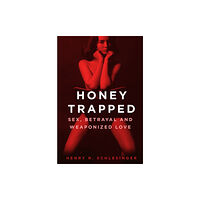 The History Press Ltd Honey Trapped (inbunden, eng)