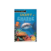 Pan Macmillan It's all about... Snappy Sharks (häftad, eng)