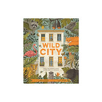 Pan Macmillan Wild City (inbunden, eng)