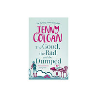Little, Brown Book Group The Good, The Bad And The Dumped (häftad, eng)