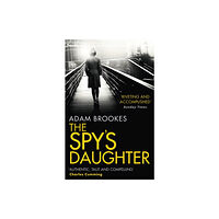 Little, Brown Book Group The Spy's Daughter (häftad, eng)