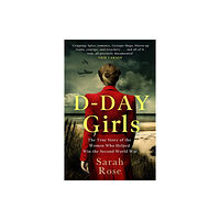 Little, Brown Book Group D-Day Girls (häftad, eng)