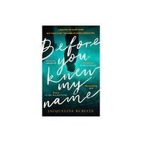 Little, Brown Book Group Before You Knew My Name (häftad, eng)