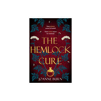 Little, Brown Book Group The Hemlock Cure (inbunden, eng)
