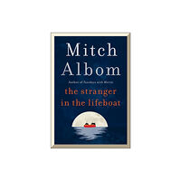 Little, Brown Book Group The Stranger in the Lifeboat (inbunden, eng)