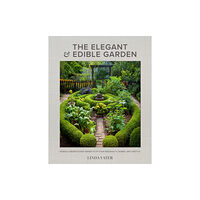 Quarto Publishing Group USA Inc The Elegant and Edible Garden (inbunden, eng)