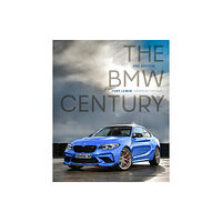 Quarto Publishing Group USA Inc The BMW Century, 2nd Edition (inbunden, eng)