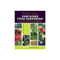 Quarto Publishing Group USA Inc The First-Time Gardener: Container Food Gardening (häftad, eng)