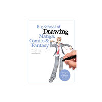 Quarto Publishing Group USA Inc Big School of Drawing Manga, Comics & Fantasy (häftad, eng)