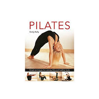 Anness publishing Pilates (inbunden, eng)