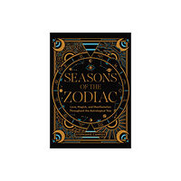 Quarto Publishing Group USA Inc Seasons of the Zodiac (inbunden, eng)