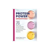 Quarto Publishing Group USA Inc Protein Power Smoothies (häftad, eng)