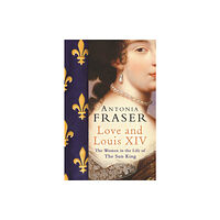 Orion Publishing Co Love and Louis XIV (häftad, eng)