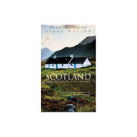 The History Press Ltd Scotland from Pre-History to the Present (häftad, eng)