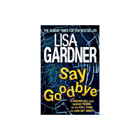 Headline Publishing Group Say Goodbye (FBI Profiler 6) (häftad, eng)