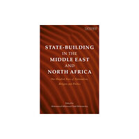 Bloomsbury Publishing PLC State-Building in the Middle East and North Africa (häftad, eng)