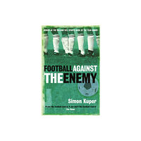 Orion Publishing Co Football Against The Enemy (häftad, eng)