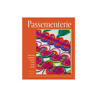 Schiffer Publishing Ltd Passementerie (inbunden, eng)