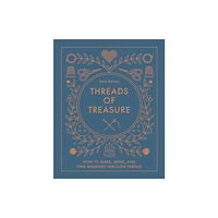 Schiffer Publishing Ltd Threads of Treasure (inbunden, eng)