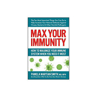 Square One Publishers Max Your Immunity (häftad, eng)