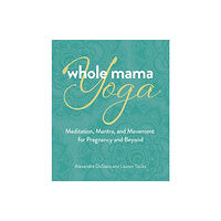 Health Communications Whole Mama Yoga (häftad, eng)