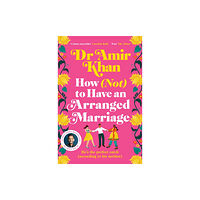 Pan Macmillan How (Not) to Have an Arranged Marriage (häftad, eng)