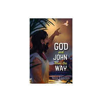 Spck publishing God and John Point the Way (häftad, eng)