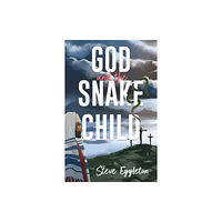 Spck publishing God and the Snake-child (häftad, eng)