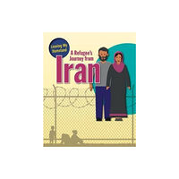 Crabtree Publishing Co,US A Refugee's Journey from Iran (häftad, eng)