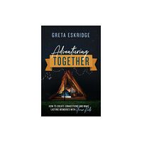 Thomas nelson publishers Adventuring Together (häftad, eng)