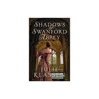 Baker publishing group Shadows of Swanford Abbey (inbunden, eng)