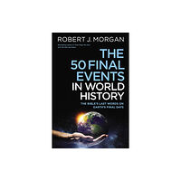 Thomas nelson publishers The 50 Final Events in World History (häftad, eng)