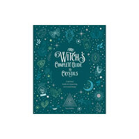 Quarto Publishing Group USA Inc The Witch's Complete Guide to Crystals (inbunden, eng)