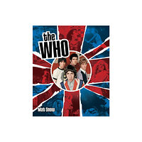 Quarto Publishing Group USA Inc The Who (inbunden, eng)