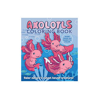 Quarto Publishing Group USA Inc Axolotls Coloring Book (häftad, eng)