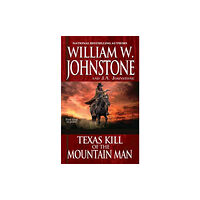 Kensington Publishing Texas Kill of the Mountain Man (häftad, eng)