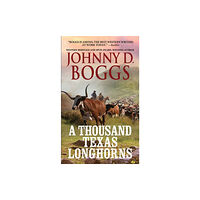 Kensington Publishing A Thousand Texas Longhorns (häftad, eng)