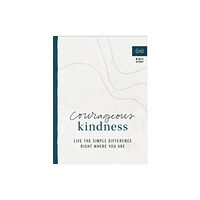 Baker publishing group Courageous Kindness – Live the Simple Difference Right Where You Are (häftad, eng)