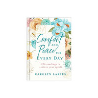 Baker publishing group Comfort and Peace for Every Day – 180 Readings to Restore Your Spirit (inbunden, eng)