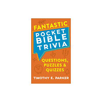 Baker publishing group Fantastic Pocket Bible Trivia – Questions, Puzzles & Quizzes (häftad, eng)