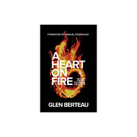 Baker publishing group A Heart on Fire – You Are Chosen to Change the World (häftad, eng)