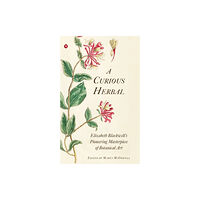 Abbeville Press Inc.,U.S. A Curious Herbal (inbunden, eng)