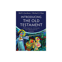 Baker publishing group Introducing the Old Testament – A Historical, Literary, and Theological Survey (inbunden, eng)