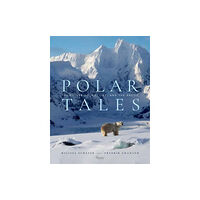 Rizzoli International Publications Polar Tales (inbunden, eng)