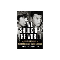 University of Oklahoma Press We Shook Up the World (inbunden, eng)