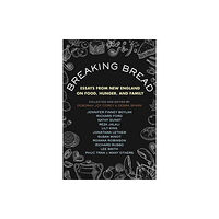 Beacon Press Breaking Bread (inbunden, eng)