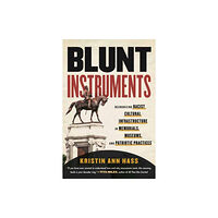 Beacon Press Blunt Instruments (häftad, eng)